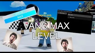 Roblox Vans World Script Hack GUI 2021: Instant Max Level