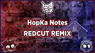 Redcut Remix - HoPka Notes V2