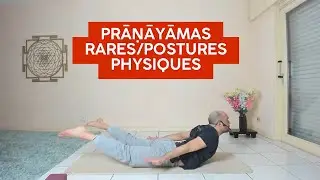 Prāṇāyāmas et pratique physique!
