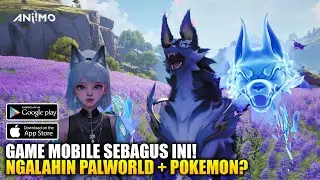 Эта мобильная игра будет действительно лучше, чем Palworld и Pokemon! - Aniimo (мобильная/ПК версия)