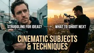 From Zero to Cinematic: How to Choose Your Next Video Subject| EVE10  MARK II
