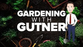 Gardening with Gutner 2023 Bloopers
