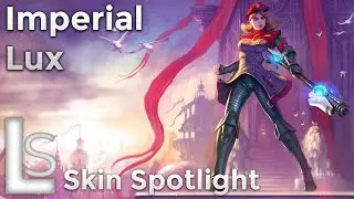 Imperial Lux - Skin Spotlight - League of Legends