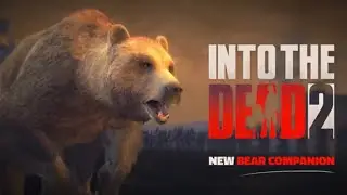 Into the Dead 2: Bear Companion