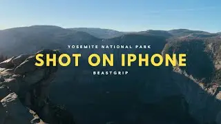 Shot on iPhone at Yosemite National Park | Beastgrip 1.55x Anamorphic Lens MK2