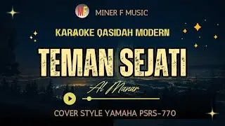 KARAOKE TEMAN SEJATI - ALMANAR QASIDAH MODERN | MINER F MUSIC
