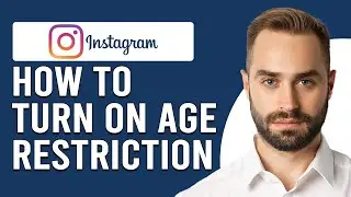 How To Turn On Age Restriction On Instagram (How To Enable Age Restriction On Instagram)