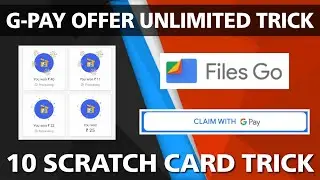 🔥G-pay Files Go Trick, Get 10 Scratch Card Without Sending Money, 100% Working Trick Live Proof