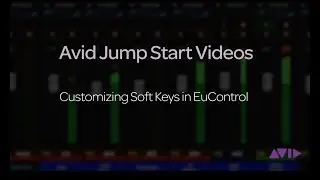Видеоролик Avid Jump Start: настройка сенсорных клавиш в EuControl