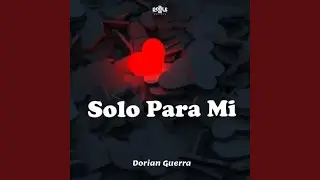Solo Para Mi