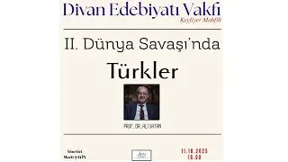 II. Dünya Savaşında Türkler   Prof. Dr. Ali SATAN