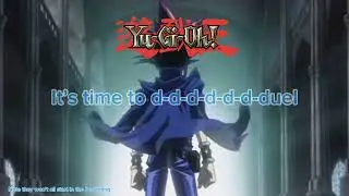 (Yugioh) It&rsquo;s time to d-d-d-d-d-d-duel