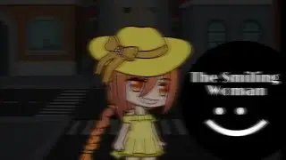 Smiling Woman|Short Horror Voiced Film|Gacha Club Version
