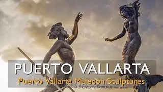 Great Puerto Vallarta Sculptures on the Malecon & Around Town