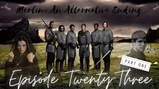 Merlin: An Alternative Ending (23(1)/28)
