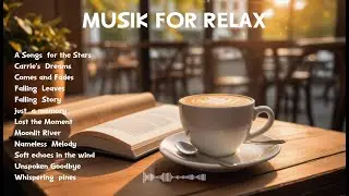 Relaxing Love Songs, Slow Acoustic Love Songs Relaxing