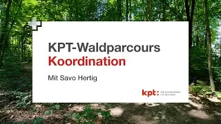 KPT-Waldparcours: Trainingsvideo Koordination, Teil 3