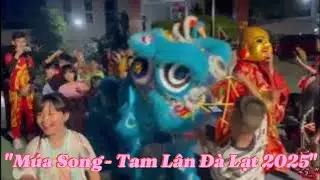 Trung Thu Múa Lân Hay Tại  Đà Lạt 2025 Mới Nhất...0904.65.65.95
