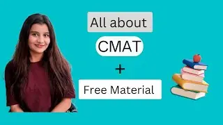 All About CMAT + Free Study Material 💜🥳