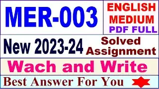 MER 003 solved assignment 2023-24 in english / mer 003 solved assignment 2024 / ignou mer 003