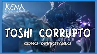 Jefe Toshi corrupto - Kena: Bridge of spirits