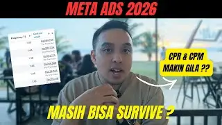 Meta Ads 2026 dengan Biaya Yang Semakin Mahal | CPM CPR Auto Menggila | Time To Survive ?