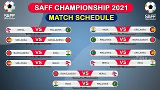 SAFF Championship 2021 || All Matches Schedule || Nepal, India, Maldives, Bangladesh, Sri Lanka