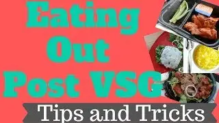 Aprilpalooza Day 4 // VSG Tips and Tricks Series // Eating Out Post VSG