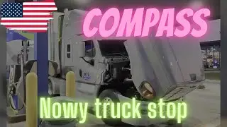 USA Trucking : Compass Travel Plaza - zobaczmy ! #truckstop #driver @travel