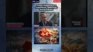 Канада выступает в роли надежного глобального партнера | Глобальная торговля, безопасность и Украина