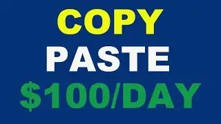 Earn $100 Daily Copy Paste Work Guaranteed Income in 2019