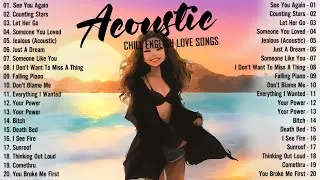 Soft Acoustic Songs 2025 🎈 Best Chill English Acoustic Love Songs 🎈 Top Chill Acoustic Music 2025