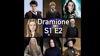 Dramione Episode 2