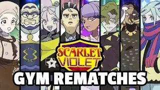 Pok&eacute;mon Scarlet and Violet - Post Game Part 2 | GYM LEADER REMATCHES!!