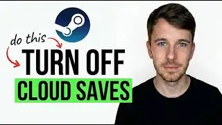 How to Turn Off Cloud Saves on Steam 2026 (Disable Cloud Saves Easily)
