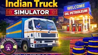 Indian Truck Simulator Lorry Oil Delivery 🚛⛽ Petrol Pump Mission Gameplay