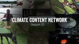 Climate Content Network | Season 2 Teaser | BRAC