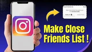 How to Create a Close Friends List on Instagram in 2025 &ndash; Step-by-Step Guide