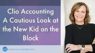Clio Accounting - A Cautious Look at the New Kid on the Block
