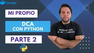 Mi Propio DCA - Parte 2. Armando nuestra arquitectura