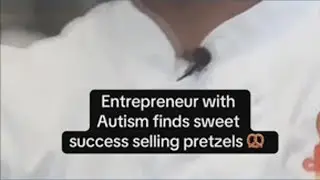 Entrepreneur with Autism finds sweet success selling pretzels