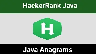 Java Anagrams HackerRank