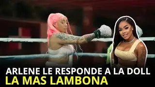 ARLENE MC LE RESPONDE A LA MAS DOLL LA MAS LAMBONA