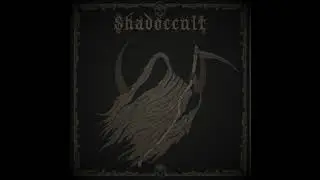 SHAD&Ouml;CCULT - Full Album (Blackened Cinematic Metal)