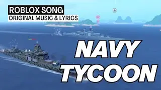 (Roblox Song) Navy Tycoon by Mega Studios #roblox #robloxgames #robloxsong #music #megastudios