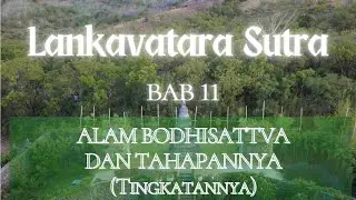 Lankavatara Sutra -  Bab 11 - ALAM BODHISATTVA DAN TAHAPANNYA (Tingkatannya)