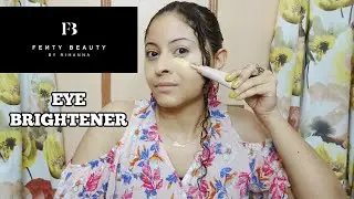 I TRIED FENTY BEAUTY BRIGHT FIX EYE BRIGHTENER CONCEALER | REVIEW | Trina Beauty