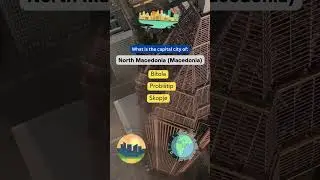 The Capital Of: North Macedonia | Nation's Capital Thursday
