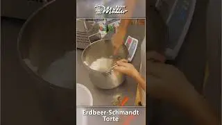 🍞 B&auml;cker M&uuml;ller - Freude am Handwerk 🤟Heute: Erdbeer-Schmandt-Torte 😋