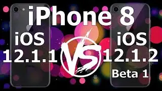 Speed Test : iPhone 8 - iOS 12.1.2 Beta 1 vs iOS 12.1.1 (Build 16D5024a)